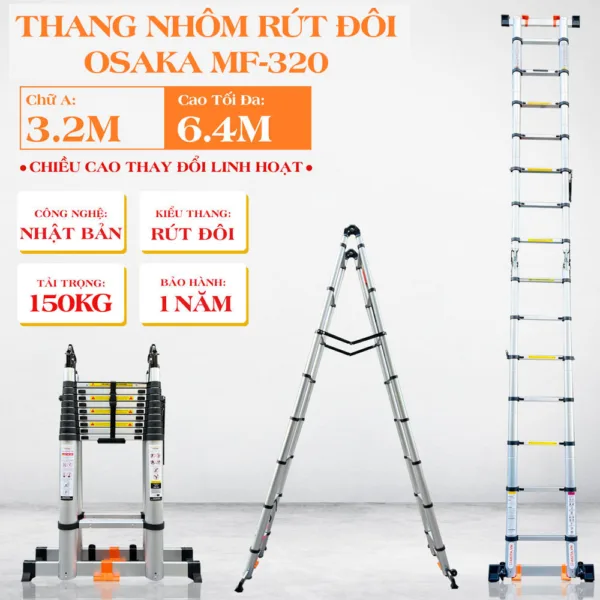 Thang rút đôi chữ A OSAKA MF-320 [Chữ A: 3.2m Duỗi 6.4m]