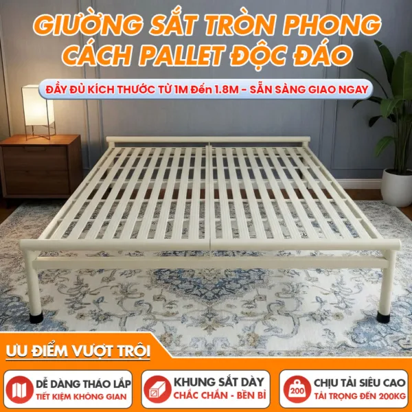 Giường Sắt Pallet Ống Tròn – Giải Pháp Nội Thất Tiết Kiệm Chiều Rộng 100cm, 120cm, 140cm, 160cm, 180cm
